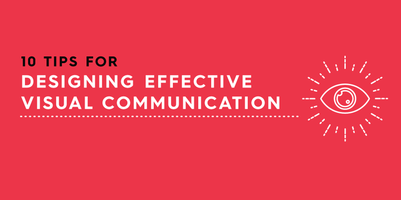 10 Tips For Designing Effective Visual Communication Creative Manila